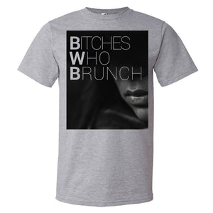 Bitches Who Brunch T-Shirt