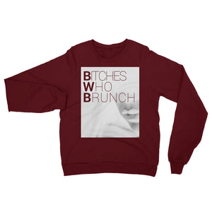 Bitches Who Brunch Invert Raglan Sweater