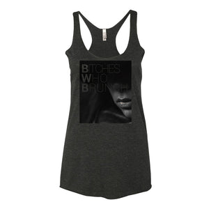 Bitches Who Brunch Tank Top (Womens)