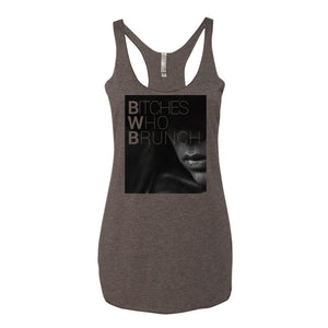 Bitches Who Brunch Tank Top (Womens)