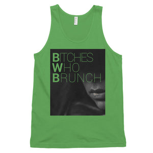 Bitches Who Brunch Tank Top (unisex)