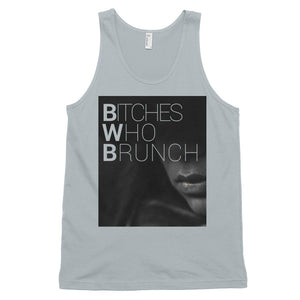 Bitches Who Brunch Tank Top (unisex)