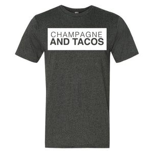 Champagne & Tacos T-Shirt