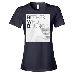 Bitches Who Brunch Invert T-Shirt (Womens)