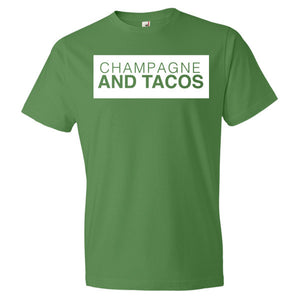 Champagne & Tacos T-Shirt