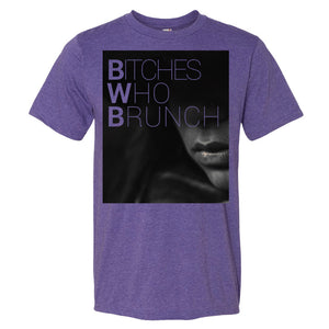 Bitches Who Brunch T-Shirt
