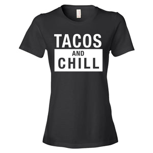 Tacos And Chill T-Shirt - light/dark (womens)