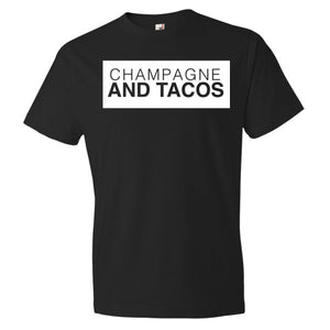 Champagne & Tacos T-Shirt